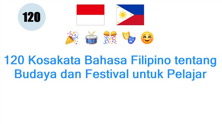 120 Kosakata Bahasa Filipino tentang Budaya dan Festival untuk Pelajar